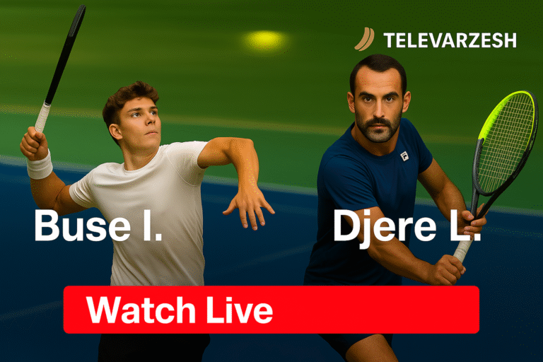 Djere vs Buse | Tennis Live Stream on Televarzesh