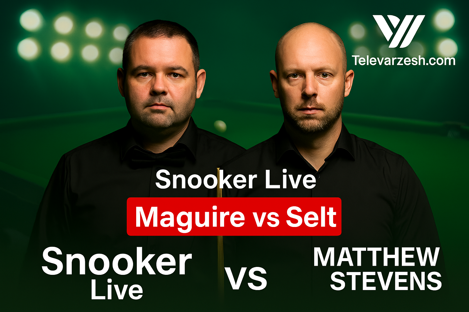 Stephen Maguire vs Matthew Selt | Snooker Live Televarzesh