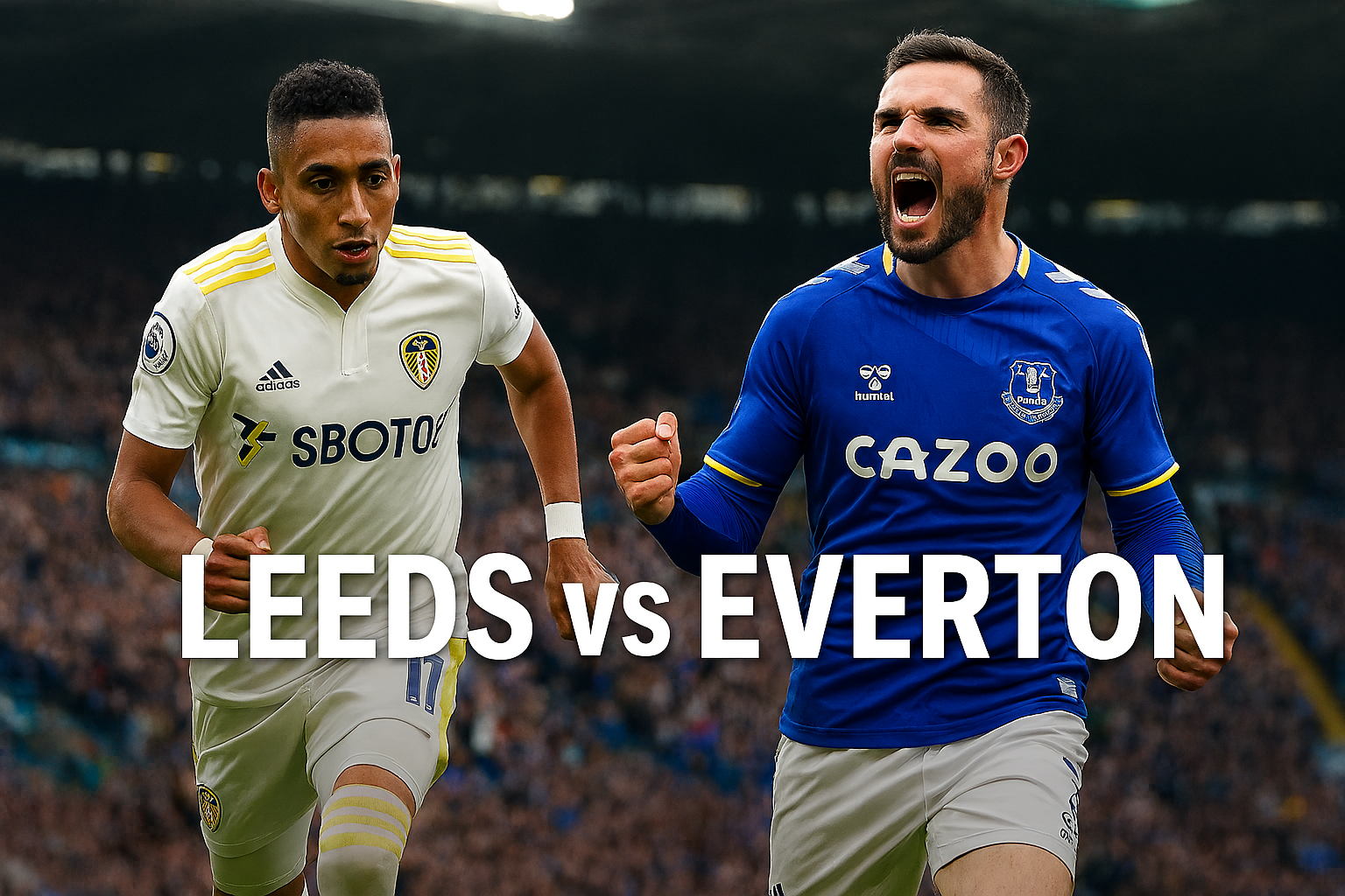 Leeds vs Everton football – Live Stream Televarzesh