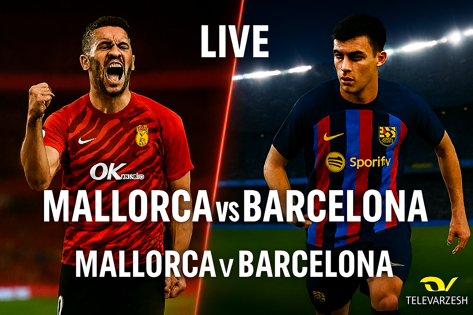 Mallorca vs Barcelona Football – Live Stream