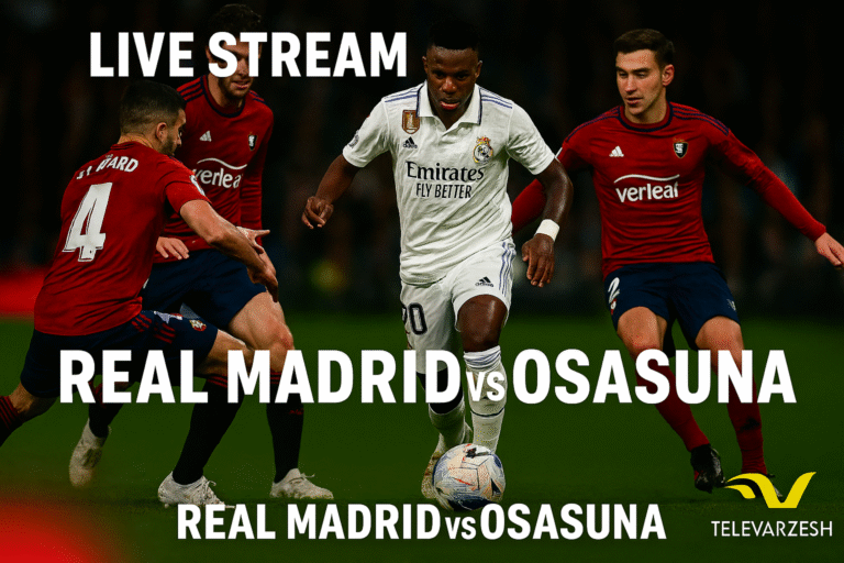 Real Madrid vs Osasuna football – Live Stream Televarzesh