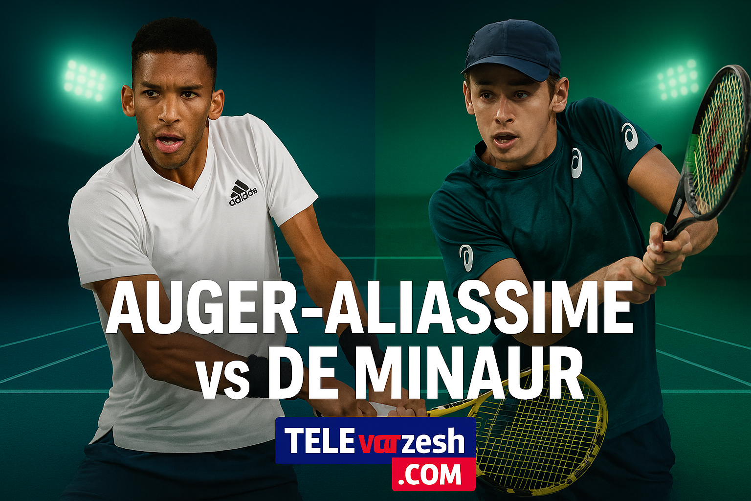 Auger-Aliassime vs De Minaur Live | Televarzesh