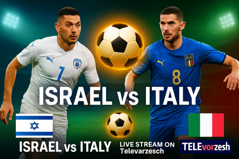 Israel vs Italy Live Stream | Football on Televarzesh