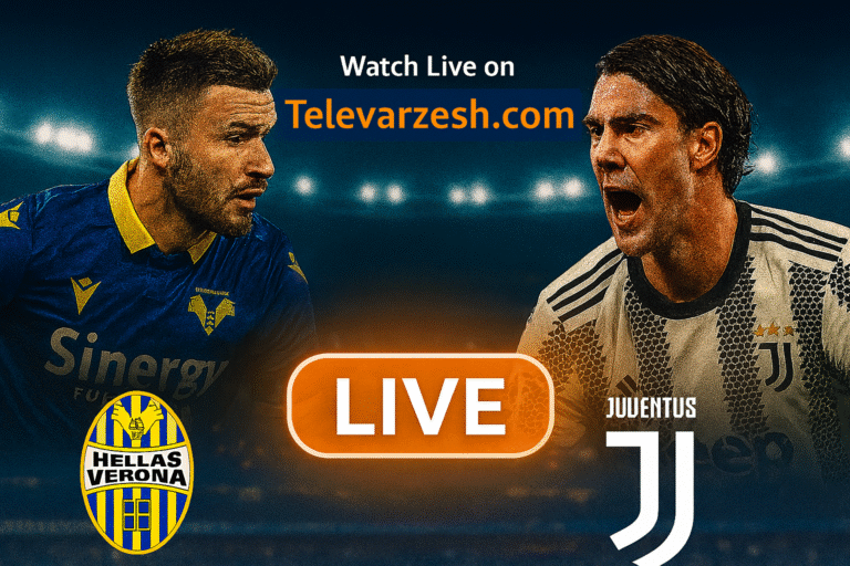 Verona vs Juventus: Football Live Stream