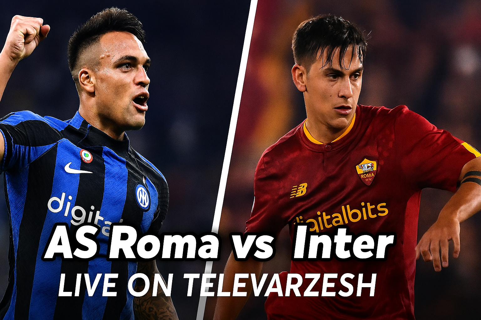 AS Roma vs Inter Live Stream | Serie A Clash on Televarzesh