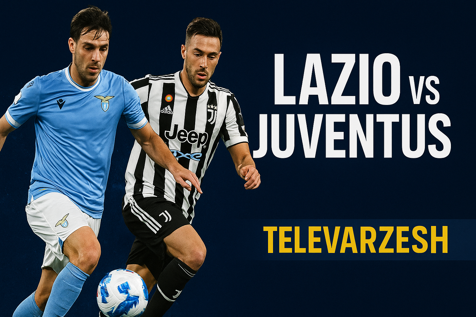Lazio vs Juventus Live — Serie A Action