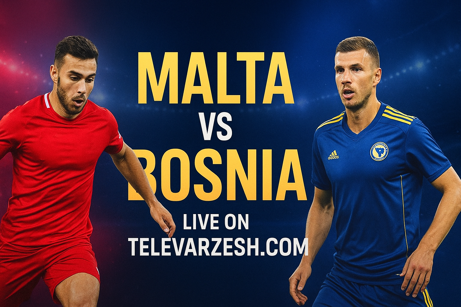 Malta vs Bosnia Live Stream – Euro Qualifier Clash