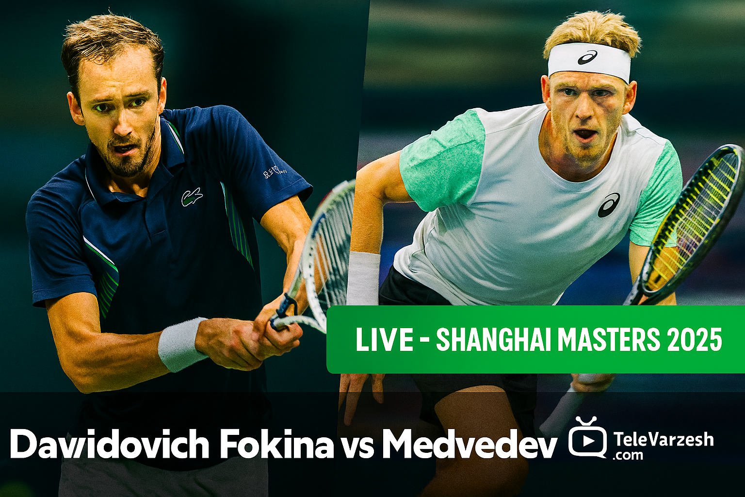 Medvedev vs Davidovich Fokina – Live Stream & Preview
