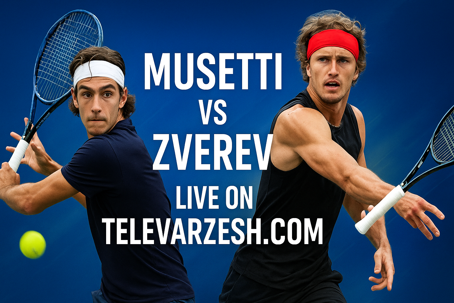Musetti vs Zverev – Tennis Live Stream on Televarzesh