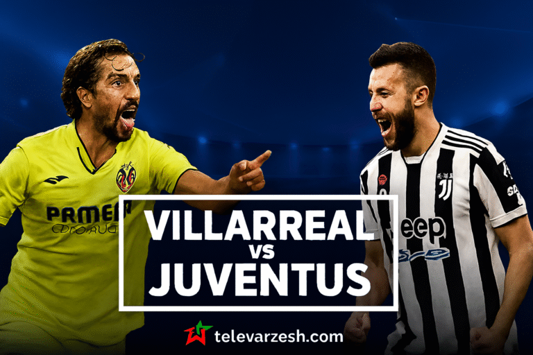 Villarreal vs Juventus | Football Live Stream Televarzesh