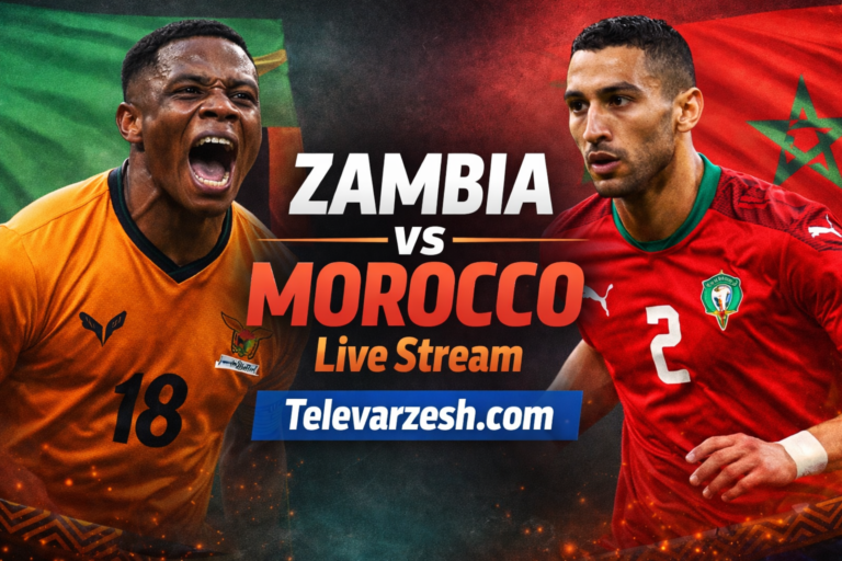 Zambia vs Morocco – Exciting Football Live Stream | Televarzesh