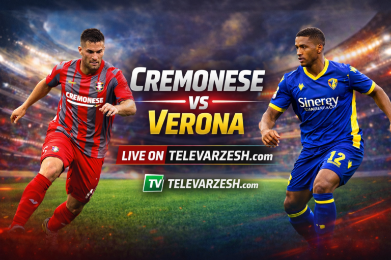 Cremonese vs Verona Live Stream | Football on Televarzesh