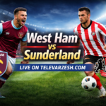 West Ham vs Sunderland – Football Live Stream on Televarzesh