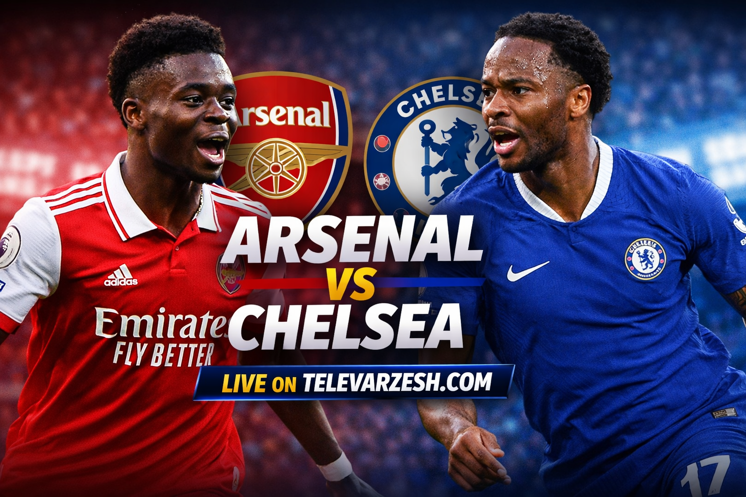 Arsenal vs Chelsea – Premier League Clash Live on Televarzesh
