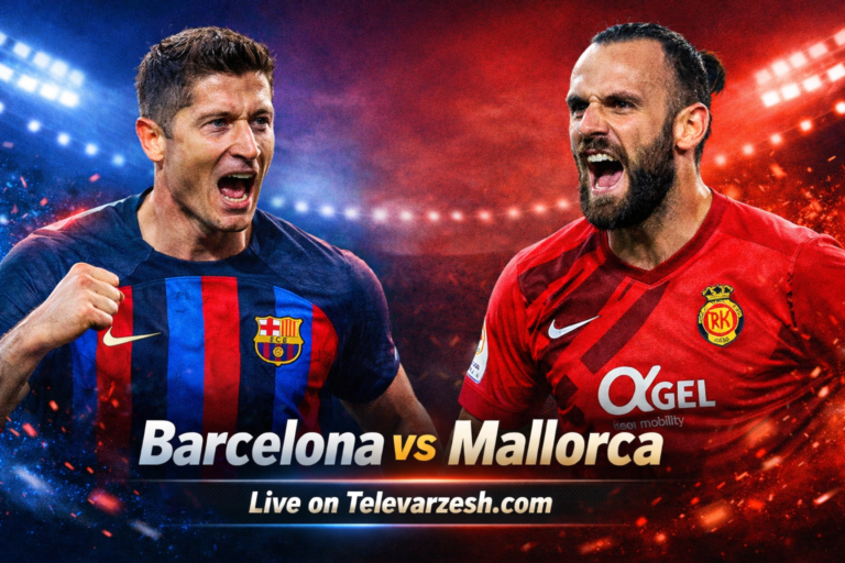Barcelona vs Mallorca – Watch Live on Televarzesh