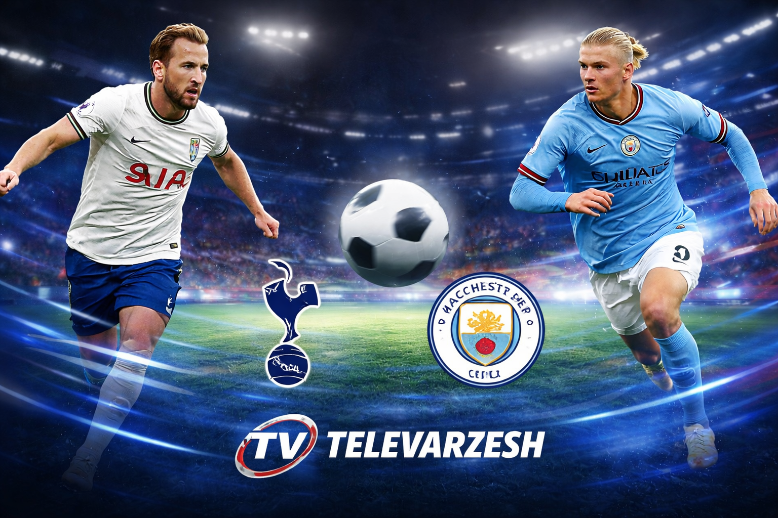 Tottenham vs Manchester City – Premier League Live Stream