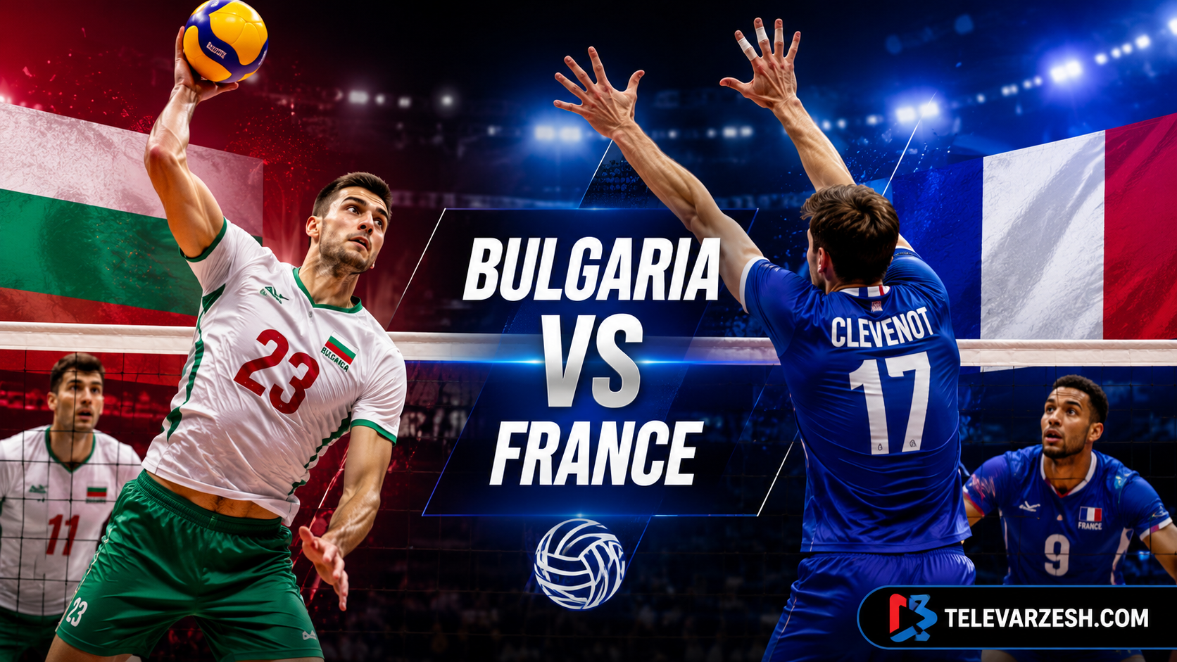 Bulgaria vs France Volleyball Live Stream | Televarzesh