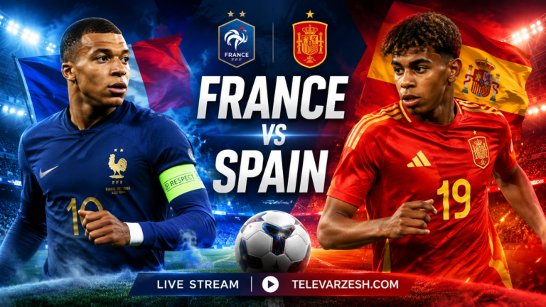 Football Live Stream Televarzesh | France vs Spain