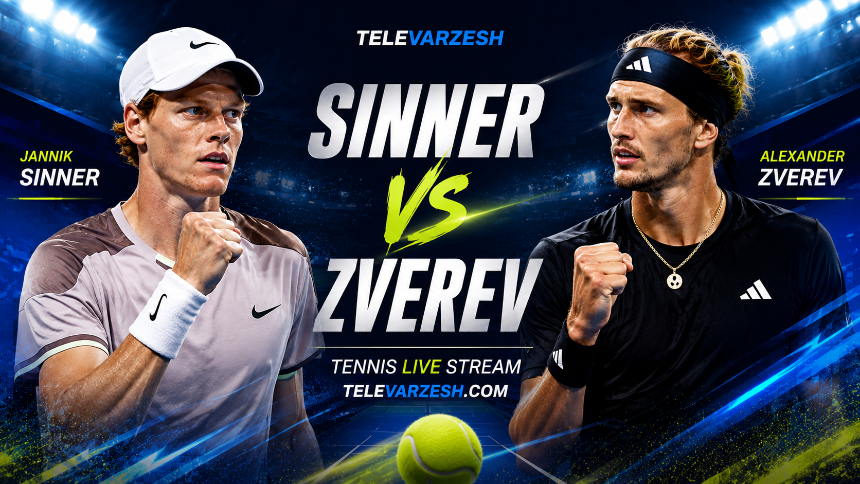 Sinner vs Zverev Live Stream | Televarzesh Tennis