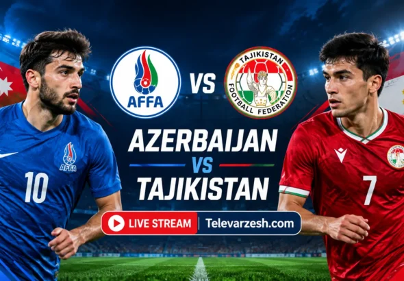 Azerbaijan vs Tajikistan Live Stream | Televarzesh
