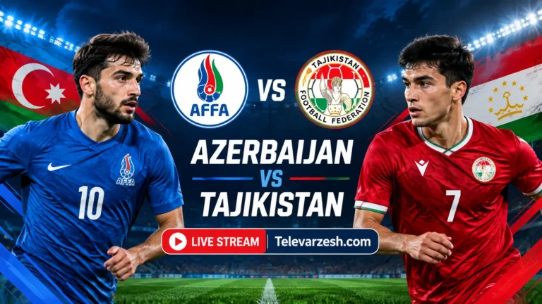 Azerbaijan vs Tajikistan Live Stream | Televarzesh