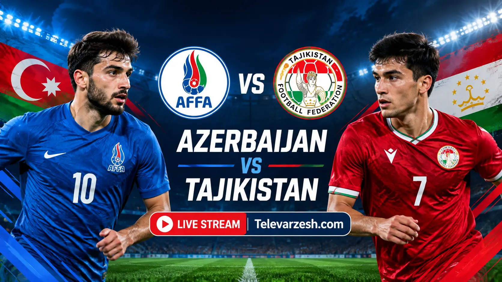 Azerbaijan vs Tajikistan Live Stream | Televarzesh