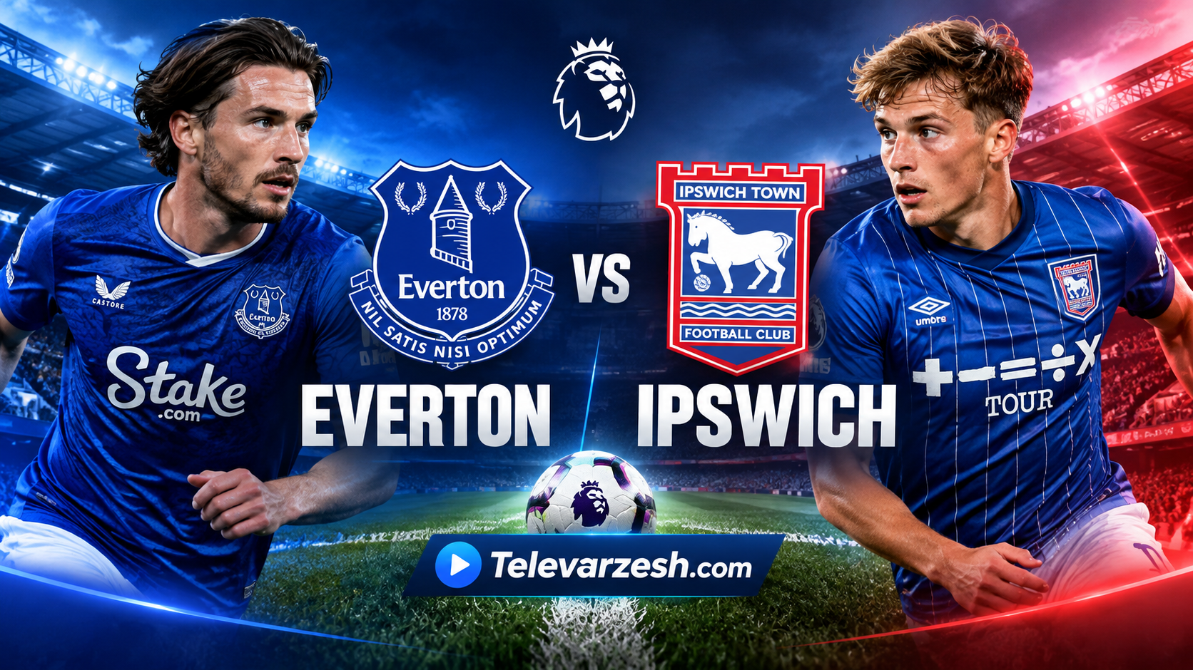 Everton vs Ipswich Live Stream | Premier League