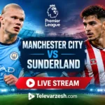 Manchester City vs Sunderland Live Stream