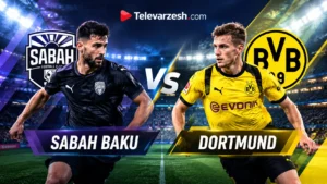 Sabah Baku vs Dortmund: Football Preview and Live Stream